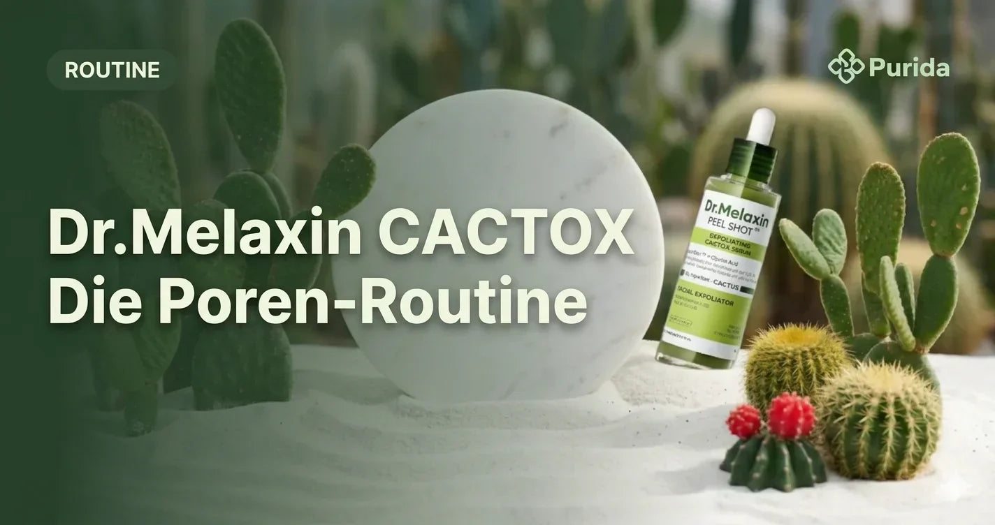 Dr.Melaxin CACTOX – Die koreanische Kaktus-Routine für sichtbar feinere Poren
