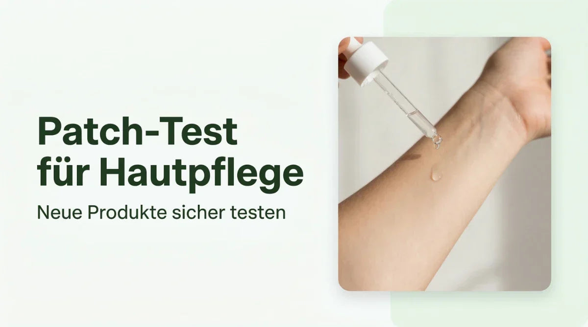 Patch-Test: So testest du neue Hautpflege sicher