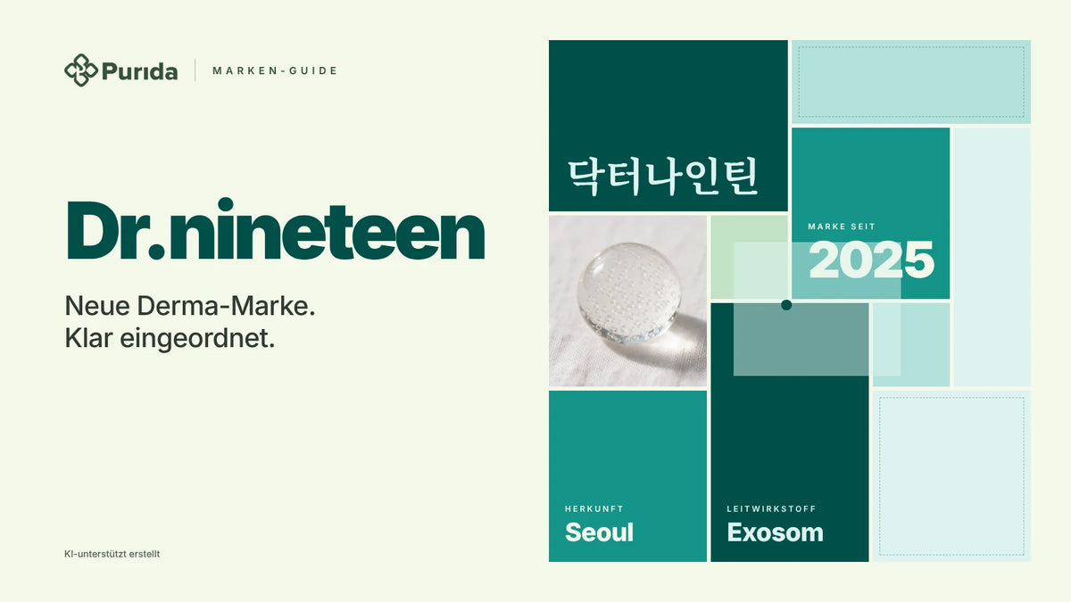 Purida Marken-Guide zu Dr.nineteen: Patchwork in Markenfarben mit 닥터나인틴 in Hangul, Marke seit 2025, Leitwirkstoff Exosom, Herkunft Seoul, Zutatenfoto und Hinweis KI-unterstützt erstellt