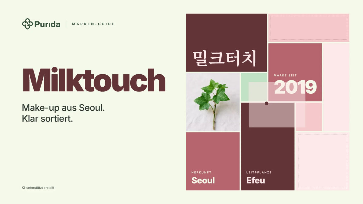 Purida Marken-Guide zu Milktouch: Patchwork in Markenfarben mit 밀크터치 in Hangul, Marke seit 2019, Leitpflanze Efeu, Herkunft Seoul, Zutatenfoto und Hinweis KI-unterstützt erstellt