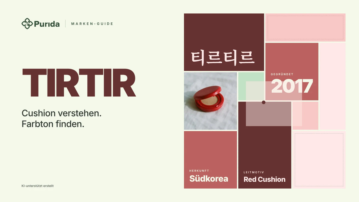 Purida Marken-Guide zu TIRTIR: Patchwork in Markenfarben mit 티르티르 in Hangul, gegründet 2017, Leitmotiv Red Cushion, Herkunft Südkorea, Zutatenfoto und Hinweis KI-unterstützt erstellt